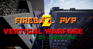 Tải về Fireball PvP 2 Vertical Warfare cho Minecraft 1.8.9